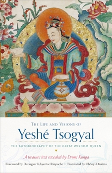 The Secret Life Story of Yeshe Tsogyal
