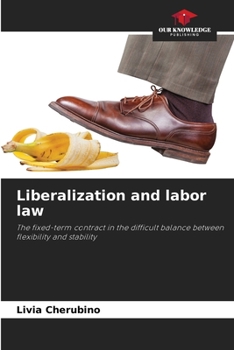 Paperback Liberalization and labor law Book