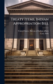 Hardcover Treaty Items, Indian Appropriation Bill Book