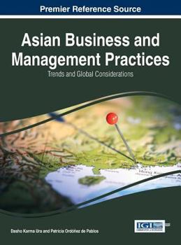 Hardcover Asian Business and Management Practices: Trends and Global Considerations Book