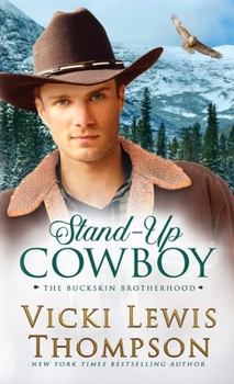 Stand-Up Cowboy - Book #7 of the Buckskin Brotherhood