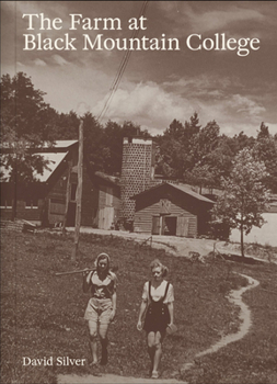 Paperback The Farm at Black Mountain College Book