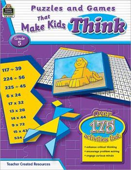 Paperback Puzzles and Games That Make Kids Think Grd 5 Book