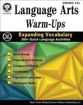 Paperback Language Arts Warm-Ups, Grades 5 - 12: Expanding Vocabulary Book