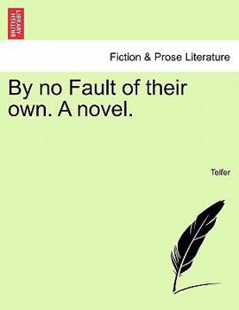 Paperback By No Fault of Their Own. a Novel. Book