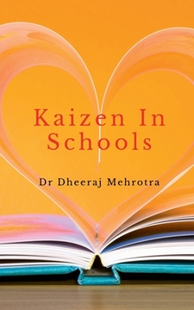 Paperback Kaizen In Schools Book