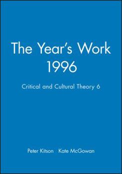 Hardcover The Year's Work 1996: Critical and Cultural Theory 6 Book