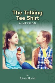 Paperback The Talking Tee Shirt: A Mission Book