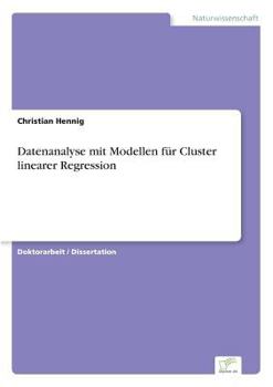 Paperback Datenanalyse mit Modellen für Cluster linearer Regression [German] Book