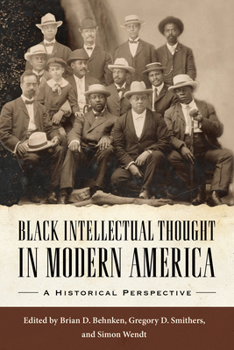 Hardcover Black Intellectual Thought in Modern America: A Historical Perspective Book