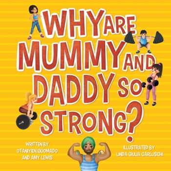 Paperback Why are Mummy and Daddy so strong Book