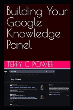 Paperback Building Your Google Knowledge Panel Book