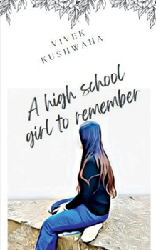 Paperback A High School Girl to Remember Book