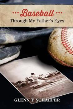 Paperback Baseball Through My Father's Eyes Book