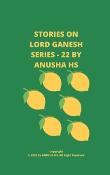 Paperback Stories on lord Ganesh series - 22: From various sources of Ganesh Purana Book