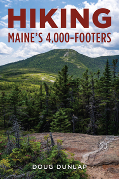 Paperback Hiking Maine's 4,000-Footers Book