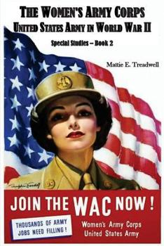Paperback The Women's Army Corps: Book Two (The United States Army in World War II) Book