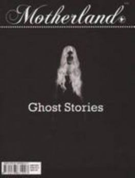 Paperback Motherland Vol 03 Issue 07 - Ghost Stories Book