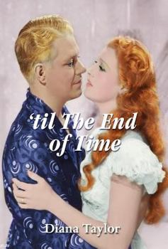 Hardcover 'Til the End of Time Book