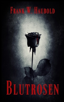 Paperback Blutrosen: Unheimliche Geschichten [German] Book