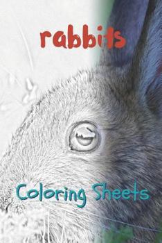 Paperback Rabbit Coloring Sheets: 30 Rabbit Drawings, Coloring Sheets Adults Relaxation, Coloring Book for Kids, for Girls, Volume 9 Book