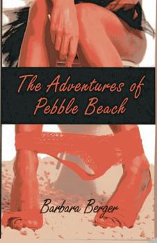 Paperback The Adventures of Pebble Beach Book