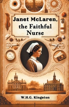 Paperback Janet Mclaren, The Faithful Nurse Book