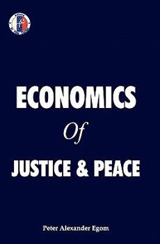 Paperback Economics of Justice & Peace Book