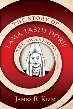 Paperback The Story of Lama Tashi Dorji: The Awakening Book