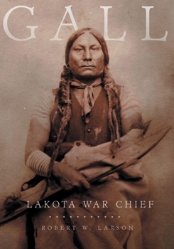 Paperback Gall: Lakota War Chief Book