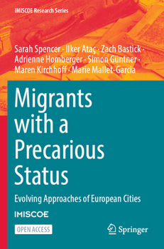 Paperback Migrants with a Precarious Status: Evolving Approaches of European Cities Book