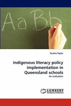 Paperback Indigenous literacy policy implementation in Queensland schools Book