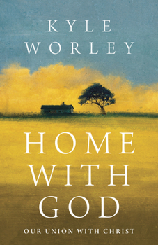 Paperback Home with God: Our Union with Christ Book