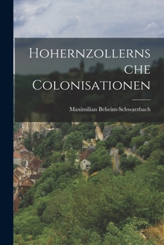 Paperback Hohernzollernsche Colonisationen [German] Book