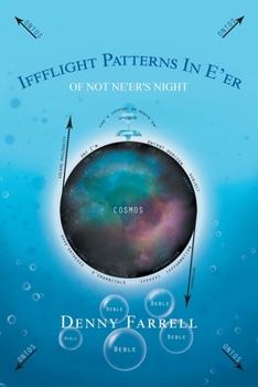 Paperback Iffflight Patterns in E'er: Of Not Ne'er's Night Book