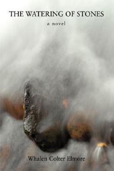 Paperback The Watering of Stones Book