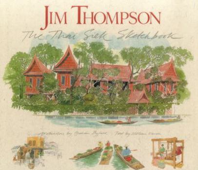 Hardcover Jim Thompson: The Thai Silk Sketchbook Book