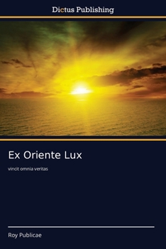 Paperback Ex Oriente Lux [German] Book