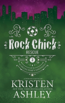 Hardcover Rock Chick Rescue Collector's Edition Book