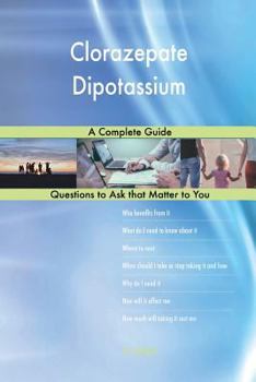 Paperback Clorazepate Dipotassium; A Complete Guide Book