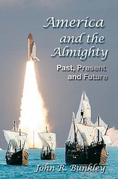 Paperback America and the Almighty: Past, Present and Future Book