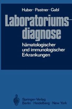 Paperback Laboratoriumsdiagnose Hämatologischer Und Immunologischer Erkrankungen [German] Book