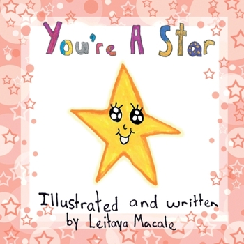 Paperback You're a Star: A 'by children, for children' Book