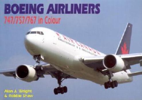 Paperback Boeing Airliners: 747/757/767 in Colour Book