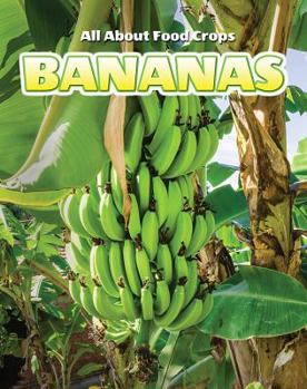 Bananas - Book  of the All About Food Crops