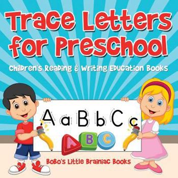 Paperback Trace Letters for Preschool: Children's Reading & Writing Education Books Book