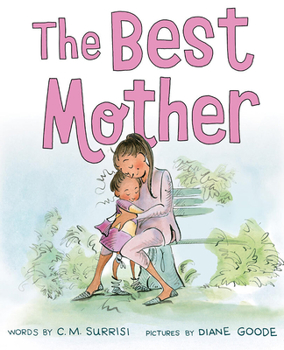 Hardcover The Best Mother: A Picture Book