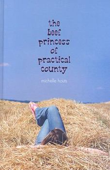 Hardcover The Beef Princess of Practical County Book