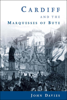 Paperback Cardiff and the Marquesses of Bute Book