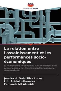 Paperback La relation entre l'assainissement et les performances socio-économiques [French] Book